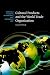 Cultural Products and the World Trade Organization (Cambridge Studies in International and Comparative Law)