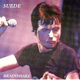 Brainshakeby Suede