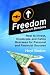 Freedom Without Borders: How to Invest, Expatriate, and Retire Overseas for Personal and Financial Success