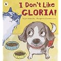 I Don't Like Gloria!