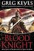The Blood Knight (Kingdoms of Thorn and Bone, #3)