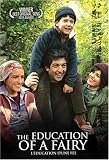 The Education of a Fairy / L`Education D`Une Fee (Original Spanish Version - With English Subtitles)
