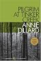 Pilgrim at Tinker Creek (Harper Perrennial Modern Classics) Pilgrim at Tinker Creek (Harper Perrennial Modern Classics)