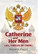 Catherine And Her Men (All Twelve Of Them)