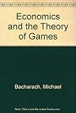 Economics and the theory of games
