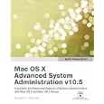 Apple Training Series: Mac OS X Advanced System Administration v10.5 (Apple Training)