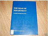 The head of department : a guide to good practice