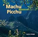 Machu Picchu Revealed