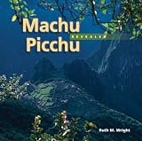 Machu Picchu Revealed