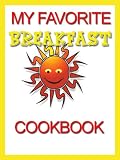  : My Favorite Breakfast Cookbook