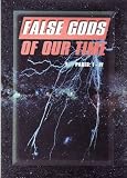 False GODS of Our Time (DVD) Norman Geisler