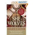 She-Wolves: The Women Who Ruled England Before Elizabeth