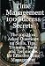 Time Management 100 Success Secrets - the 100 Most Asked Questions on Skills, Tips, Training, Tools and Techniques for Effective Time Management