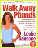cover of Walk Away the Pounds: The Breakthrough 6-Week Program That Helps You Burn Fat, Tone Muscle, and Feel Great Without Dieting