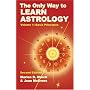 The Only Way to Learn Astrology, Volume 1, Second Edition