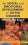 Social and Emotional Development Of Gifted Children: What Do We Know?