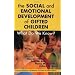 Social and Emotional Development Of Gifted Children: What Do We Know?