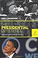 The Presidential Difference: Leadership Style from FDR to Barack Obama, Third Edition
