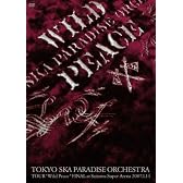 WILD PEACE TOUR FINAL@さいたまスーパーアリーナ [DVD]