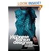 Japanese Fashion Designers: The Work and Influence of Issey Miyake, Yohji Yamamoto and Rei Kawakubo: The Work and Influence of Issey Miyake, Rei Kawakubo and Yohji Yamamoto
