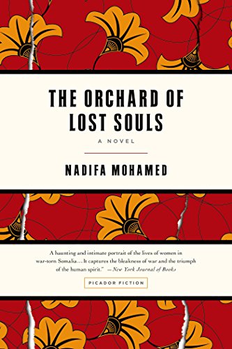 The Orchard of Lost Souls: A Novel, by Nadifa Mohamed