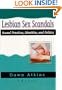 Lesbian Sex Scandals: Sexual Practices, Identities, and Politics