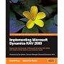 Implementing Microsoft(R) Dynamics NAV 2009