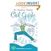 The Anywhere, Anytime Chill Guide: 77 Simple Strategies for Serenity