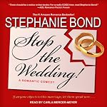 Stop the Wedding! | Stephanie Bond
