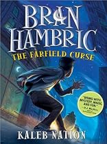 Bran Hambric: The Farfield Curse