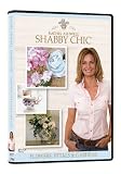 Rachel Ashwell's Shabby Chic: Flowers, Petals & Gardens