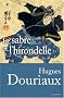 Sabre et l'Hirondelle (le)