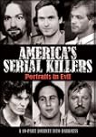 America's Serial Killers: Portraits i...