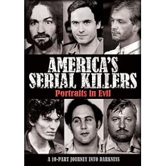 America's Serial Killers: Portraits in Evil by 