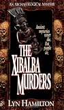The Xibalba Murders: An Archeological Mystery Medium