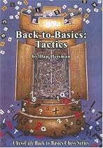 Back to Basics: Tactics (ChessCafe Back to Basics Chess)