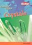 Crystals (Geology Rocks!)