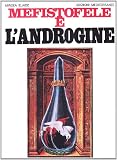 Mefistofele e l'androgine.