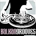Balkan Grooves