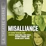 Misalliance (Dramatized)