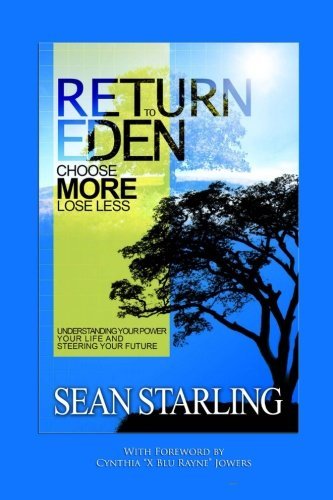 Return to Eden: Choose More, Lose Less (The Lifestyle Affinity Series) (Volume 1)