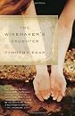 The Winemaker's Daughter (Vintage Contemporaries)