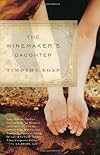 The Winemaker's Daughter (Vintage Contemporaries)