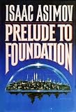Prelude to Foundation