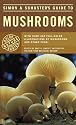 Simon & Schuster's Guide to Mushrooms (Nature Guide Series)