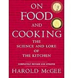 Produkt-Bild: [On Food and Cooking: The Science and Lore of the Kitchen (Revised and Updated)]On Food and Cooking: The Science and Lore of the Kitchen (Revised and Updated) BY McGee, Harold J.(Author)Hardcover