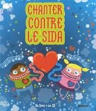 Chanter contre le sida (1CD audio)