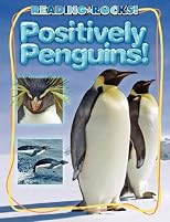 Positively Penguins! (Reading Rocks!)