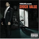 Timbaland Presents Shock Value ~ Timbaland
