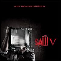 SAW V: Music From And Inspired By The Motion Picture